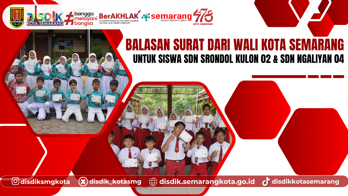 Hangatnya Balasan Surat dari Ibu Wali Kota Semarang untuk Siswa SDN Srondol Kulon 02 dan SDN Ngaliyan 04